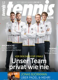 Titelbild der Ausgabe 121/2022 von tennisMAGAZIN. Diese Zeitschrift und viele weitere Sportmagazine als Abo oder epaper bei United Kiosk online kaufen.