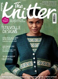 Titelbild der Ausgabe 56/2022 von The Knitter. Diese Zeitschrift und viele weitere Modemagazine und DIY-Magazine als Abo oder epaper bei United Kiosk online kaufen.