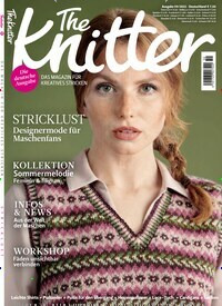 Titelbild der Ausgabe 59/2022 von The Knitter. Diese Zeitschrift und viele weitere Modemagazine und DIY-Magazine als Abo oder epaper bei United Kiosk online kaufen.
