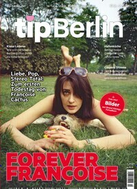 Titelbild der Ausgabe 4/2022 von tip Berlin. Diese Zeitschrift und viele weitere Lifestylemagazine und Peoplemagazine als Abo oder epaper bei United Kiosk online kaufen.