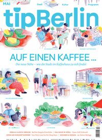 Titelbild der Ausgabe 5/2026 von tip Berlin. Diese Zeitschrift und viele weitere Lifestylemagazine und Peoplemagazine als Abo oder epaper bei United Kiosk online kaufen.