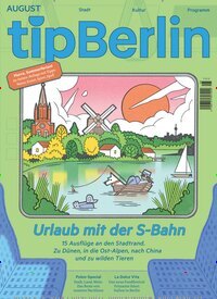 Titelbild der Ausgabe 8/2025 von tip Berlin. Diese Zeitschrift und viele weitere Lifestylemagazine und Peoplemagazine als Abo oder epaper bei United Kiosk online kaufen.