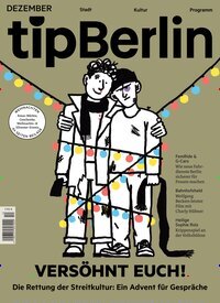 Titelbild der Ausgabe 12/2025 von tip Berlin. Diese Zeitschrift und viele weitere Lifestylemagazine und Peoplemagazine als Abo oder epaper bei United Kiosk online kaufen.