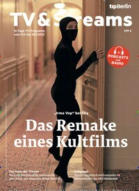 Titelbild der Ausgabe 19/2022 von tip Berlin TV & Streams. Diese Zeitschrift und viele weitere Programmzeitschriften als Abo oder epaper bei United Kiosk online kaufen.