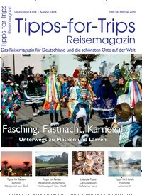 Titelbild der Ausgabe 2/2020 von Tipps-for-Trips. Diese Zeitschrift und viele weitere Reisemagazine, Freizeitmagazine und Wissensmagazine als Abo oder epaper bei United Kiosk online kaufen.