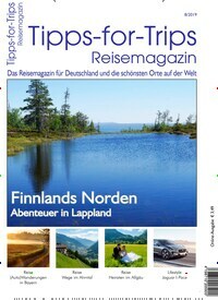 Titelbild der Ausgabe 8/2019 von Tipps-for-Trips. Diese Zeitschrift und viele weitere Reisemagazine, Freizeitmagazine und Wissensmagazine als Abo oder epaper bei United Kiosk online kaufen.