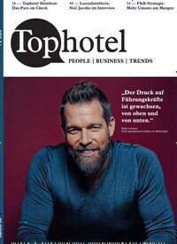 Titelbild der Ausgabe 2/2024 von Tophotel. Diese Zeitschrift und viele weitere Gastronomiezeitschriften, Fashionmagazine, Beautymagazine als Abo oder epaper bei United Kiosk online kaufen.