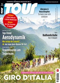 Titelbild der Ausgabe 5/2026 von Tour. Diese Zeitschrift und viele weitere Sportmagazine als Abo oder epaper bei United Kiosk online kaufen.