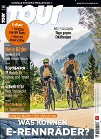 Titelbild der Ausgabe 10/2025 von Tour. Diese Zeitschrift und viele weitere Sportmagazine als Abo oder epaper bei United Kiosk online kaufen.