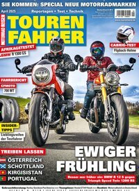 Titelbild der Ausgabe 4/2025 von Tourenfahrer - Motorrad Reisen. Diese Zeitschrift und viele weitere Automagazine und Motorradzeitschriften als Abo oder epaper bei United Kiosk online kaufen.