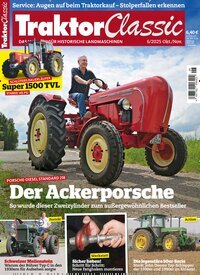 Titelbild der Ausgabe 6/2025 von Traktor Classic. Diese Zeitschrift und viele weitere Automagazine und Motorradzeitschriften als Abo oder epaper bei United Kiosk online kaufen.