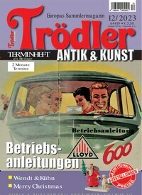 Titelbild der Ausgabe 12/2023 von Trödler. Diese Zeitschrift und viele weitere Reisemagazine, Freizeitmagazine und Wissensmagazine als Abo oder epaper bei United Kiosk online kaufen.