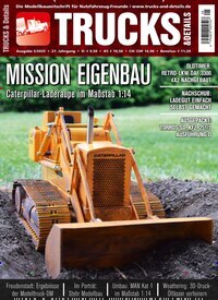Titelbild der Ausgabe 5/2025 von Trucks & Details. Diese Zeitschrift und viele weitere Reisemagazine, Freizeitmagazine und Wissensmagazine als Abo oder epaper bei United Kiosk online kaufen.