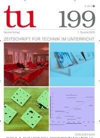 Titelbild der Ausgabe 199/2026 von tu - Technik im Unterricht. Diese Zeitschrift und viele weitere Zeitschriften für Pädagogik als Abo oder epaper bei United Kiosk online kaufen.