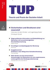 Titelbild der Ausgabe 3/2023 von TUP Theorie und Praxis der Sozialen Arbeit. Diese Zeitschrift und viele weitere Zeitschriften für Pädagogik als Abo oder epaper bei United Kiosk online kaufen.