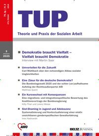 Titelbild der Ausgabe 3/2025 von TUP Theorie und Praxis der Sozialen Arbeit. Diese Zeitschrift und viele weitere Zeitschriften für Pädagogik als Abo oder epaper bei United Kiosk online kaufen.