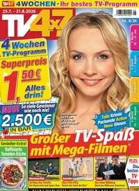 Titelbild der Ausgabe 8/2026 von TV 4x7. Diese Zeitschrift und viele weitere Programmzeitschriften als Abo oder epaper bei United Kiosk online kaufen.