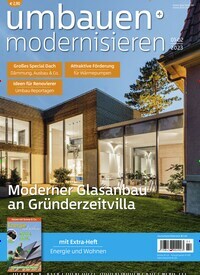 Titelbild der Ausgabe 2/2023 von Umbauen + Modernisieren. Diese Zeitschrift und viele weitere Gartenzeitschriften und Wohnzeitschriften als Abo oder epaper bei United Kiosk online kaufen.