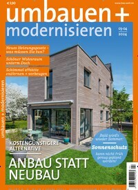Titelbild der Ausgabe 4/2024 von Umbauen + Modernisieren. Diese Zeitschrift und viele weitere Gartenzeitschriften und Wohnzeitschriften als Abo oder epaper bei United Kiosk online kaufen.