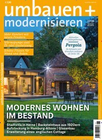 Titelbild der Ausgabe 6/2025 von Umbauen + Modernisieren. Diese Zeitschrift und viele weitere Gartenzeitschriften und Wohnzeitschriften als Abo oder epaper bei United Kiosk online kaufen.