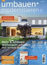 Titelbild der Ausgabe 10/2021 von Umbauen + Modernisieren. Diese Zeitschrift und viele weitere Gartenzeitschriften und Wohnzeitschriften als Abo oder epaper bei United Kiosk online kaufen.