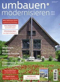 Titelbild der Ausgabe 10/2022 von Umbauen + Modernisieren. Diese Zeitschrift und viele weitere Gartenzeitschriften und Wohnzeitschriften als Abo oder epaper bei United Kiosk online kaufen.