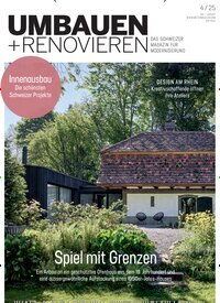 Titelbild der Ausgabe 4/2025 von Umbauen + Renovieren. Diese Zeitschrift und viele weitere Gartenzeitschriften und Wohnzeitschriften als Abo oder epaper bei United Kiosk online kaufen.