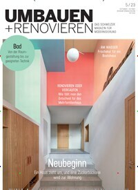 Titelbild der Ausgabe 5/2023 von Umbauen + Renovieren. Diese Zeitschrift und viele weitere Architekturzeitschriften und Bauzeitschriften als Abo oder epaper bei United Kiosk online kaufen.