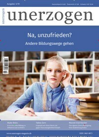 Titelbild der Ausgabe 3/2019 von unerzogen Magazin. Diese Zeitschrift und viele weitere Elternzeitschriften und Tierzeitschriften als Abo oder epaper bei United Kiosk online kaufen.