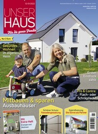 Titelbild der Ausgabe 1/2022 von Unser Haus. Diese Zeitschrift und viele weitere Gartenzeitschriften und Wohnzeitschriften als Abo oder epaper bei United Kiosk online kaufen.