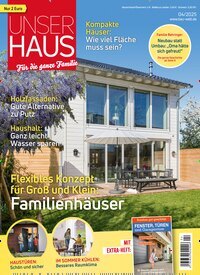 Titelbild der Ausgabe 4/2025 von Unser Haus. Diese Zeitschrift und viele weitere Gartenzeitschriften und Wohnzeitschriften als Abo oder epaper bei United Kiosk online kaufen.