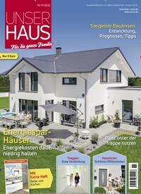 Titelbild der Ausgabe 11/2022 von Unser Haus. Diese Zeitschrift und viele weitere Gartenzeitschriften und Wohnzeitschriften als Abo oder epaper bei United Kiosk online kaufen.