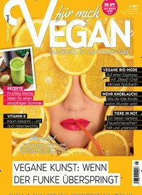 Titelbild der Ausgabe 5/2021 von Vegan für mich. Diese Zeitschrift und viele weitere Kochzeitschriften und Backzeitschriften als Abo oder epaper bei United Kiosk online kaufen.