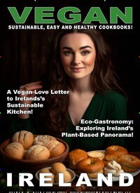 Titelbild der Ausgabe 3/2025 von Vegan Irland. Diese Zeitschrift und viele weitere Kochzeitschriften und Backzeitschriften als Abo oder epaper bei United Kiosk online kaufen.
