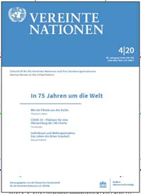Titelbild der Ausgabe 4/2020 von Vereinte Nationen. Diese Zeitschrift und viele weitere Jurazeitschriften und Zeitschriften für Verwaltung als Abo oder epaper bei United Kiosk online kaufen.