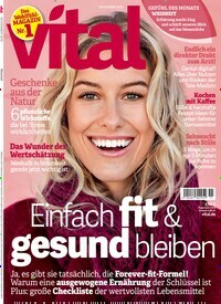 Titelbild der Ausgabe 11/2019 von Vital. Diese Zeitschrift und viele weitere Frauenzeitschriften als Abo oder epaper bei United Kiosk online kaufen.