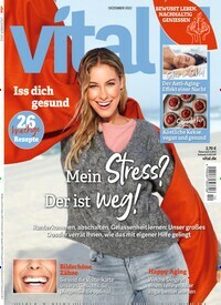 Titelbild der Ausgabe 12/2022 von Vital. Diese Zeitschrift und viele weitere Frauenzeitschriften als Abo oder epaper bei United Kiosk online kaufen.