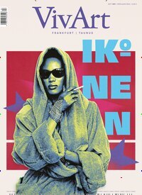 Titelbild der Ausgabe 57/2026 von VivArt Frankfurt. Diese Zeitschrift und viele weitere Reisemagazine, Freizeitmagazine und Wissensmagazine als Abo oder epaper bei United Kiosk online kaufen.