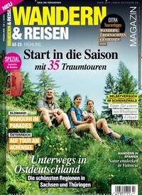 Titelbild der Ausgabe 2/2023 von Wandern & Reisen Magazin. Diese Zeitschrift und viele weitere Sportmagazine als Abo oder epaper bei United Kiosk online kaufen.