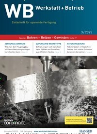Titelbild der Ausgabe 3/2025 von WB Werkstatt + Betrieb. Diese Zeitschrift und viele weitere Industriemagazine und Handwerkmagazine als Abo oder epaper bei United Kiosk online kaufen.