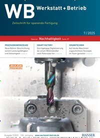 Titelbild der Ausgabe 7/2025 von WB Werkstatt + Betrieb. Diese Zeitschrift und viele weitere Industriemagazine und Handwerkmagazine als Abo oder epaper bei United Kiosk online kaufen.