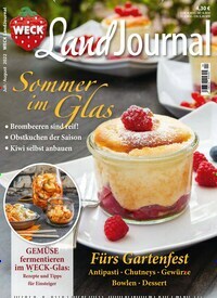 Titelbild der Ausgabe 4/2022 von Weck LandJournal. Diese Zeitschrift und viele weitere Kochzeitschriften und Backzeitschriften als Abo oder epaper bei United Kiosk online kaufen.