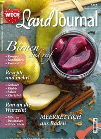 Titelbild der Ausgabe 5/2021 von Weck LandJournal. Diese Zeitschrift und viele weitere Kochzeitschriften und Backzeitschriften als Abo oder epaper bei United Kiosk online kaufen.
