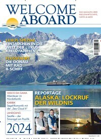 Titelbild der Ausgabe 1/2024 von Welcome Aboard. Diese Zeitschrift und viele weitere Reisemagazine, Freizeitmagazine und Wissensmagazine als Abo oder epaper bei United Kiosk online kaufen.