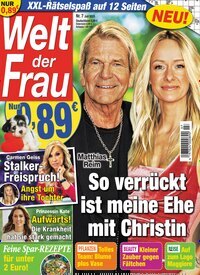 Titelbild der Ausgabe 7/2025 von Welt der Frau. Diese Zeitschrift und viele weitere Frauenzeitschriften als Abo oder epaper bei United Kiosk online kaufen.