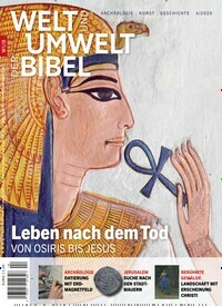 Titelbild der Ausgabe 4/2020 von Welt und Umwelt der Bibel. Diese Zeitschrift und viele weitere Kunstmagazine und Kulturmagazine als Abo oder epaper bei United Kiosk online kaufen.