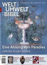 Titelbild der Ausgabe 4/2022 von Welt und Umwelt der Bibel. Diese Zeitschrift und viele weitere Kunstmagazine und Kulturmagazine als Abo oder epaper bei United Kiosk online kaufen.