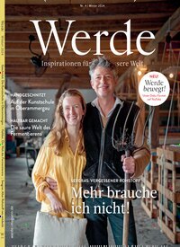 Titelbild der Ausgabe 4/2024 von Werde. Diese Zeitschrift und viele weitere Lifestylemagazine und Peoplemagazine als Abo oder epaper bei United Kiosk online kaufen.