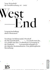 Titelbild der Ausgabe 2/2022 von WestEnd. Diese Zeitschrift und viele weitere Wissenschaftsmagazine als Abo oder epaper bei United Kiosk online kaufen.