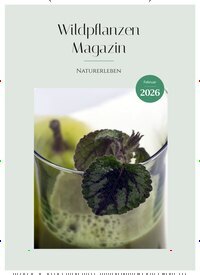 Titelbild der Ausgabe 2/2026 von Wildpflanzen Magazin. Diese Zeitschrift und viele weitere Naturzeitschriften, Landwirtschaftszeitungen und Umweltmagazine als Abo oder epaper bei United Kiosk online kaufen.